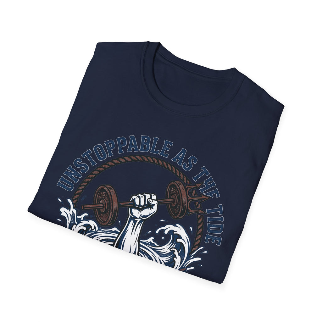 Unstoppable As The Tide Gym Tee