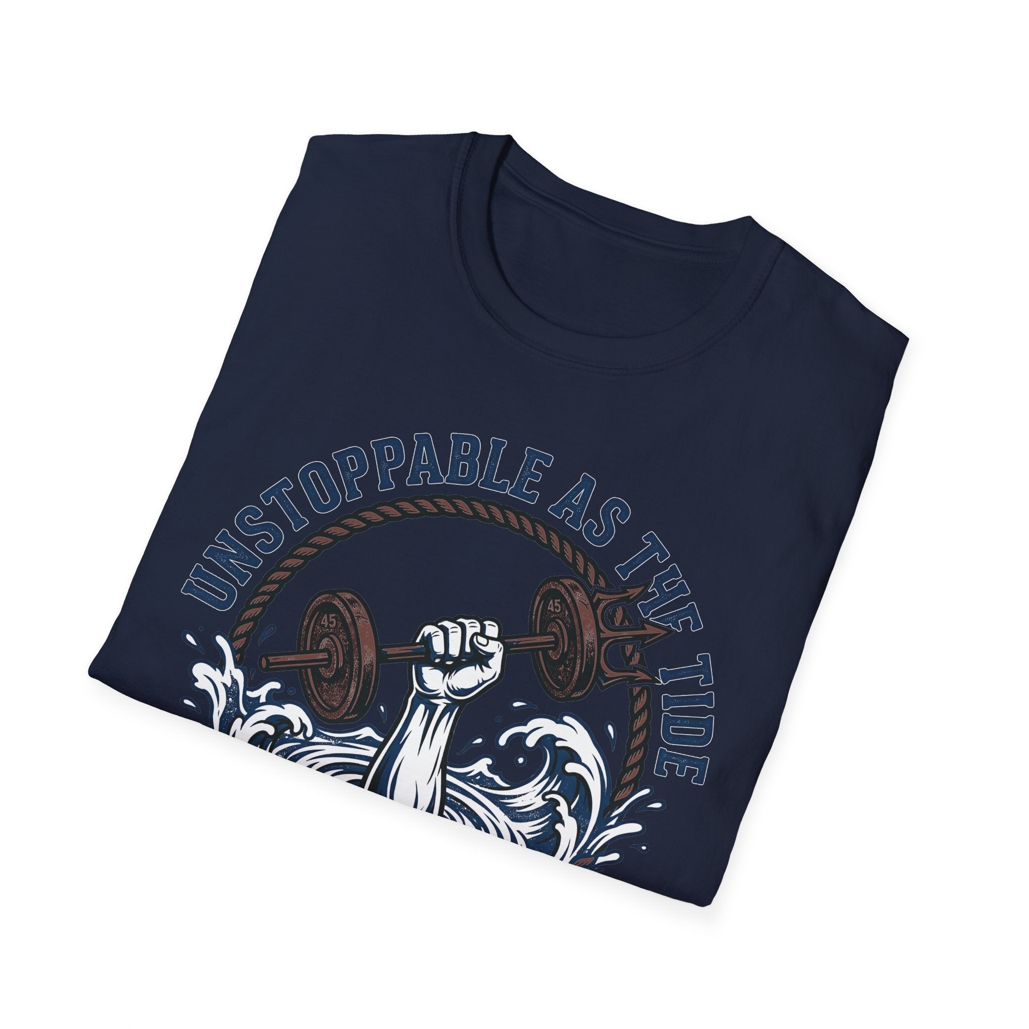 Unstoppable As The Tide Gym Tee