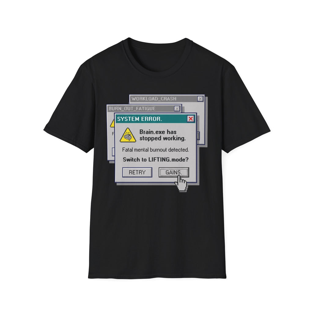 Brain Stopped working Gym Tee
