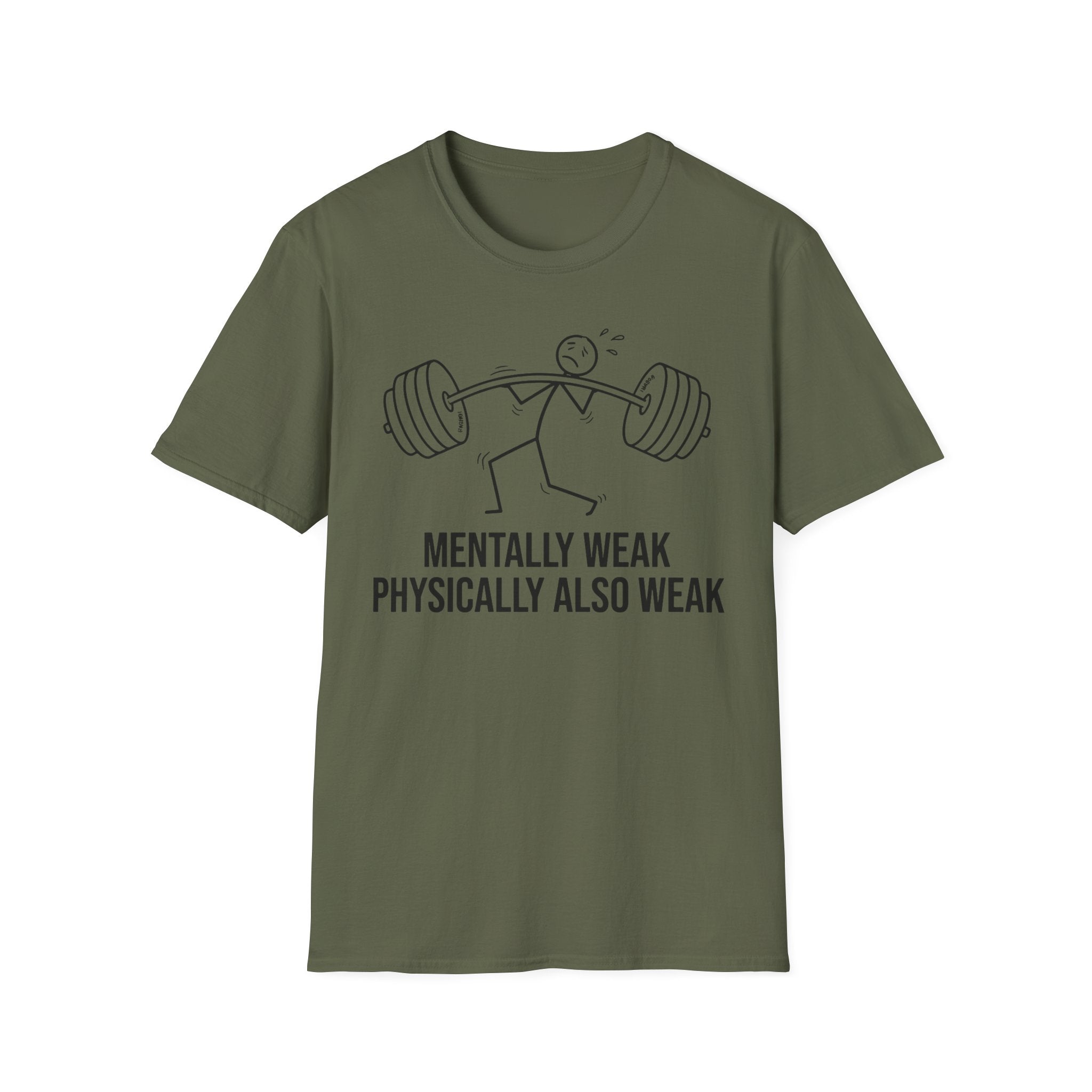 Menially & Physically Weak Gym Tee