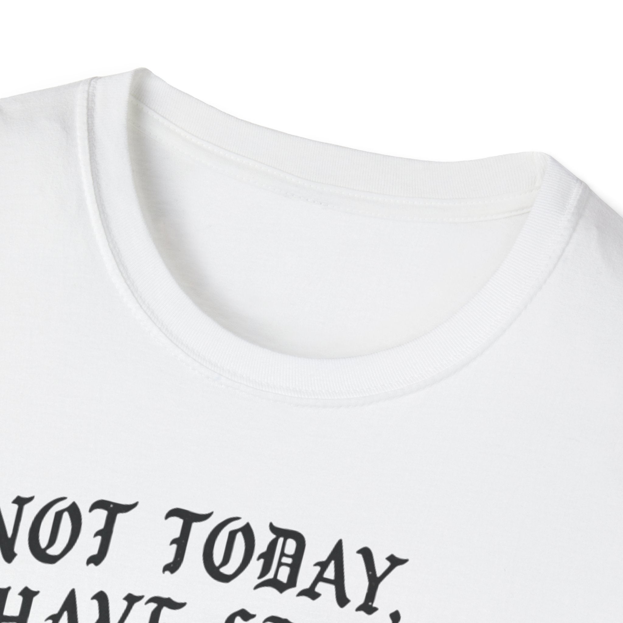 Not Today I Have Legs Gym Tee
