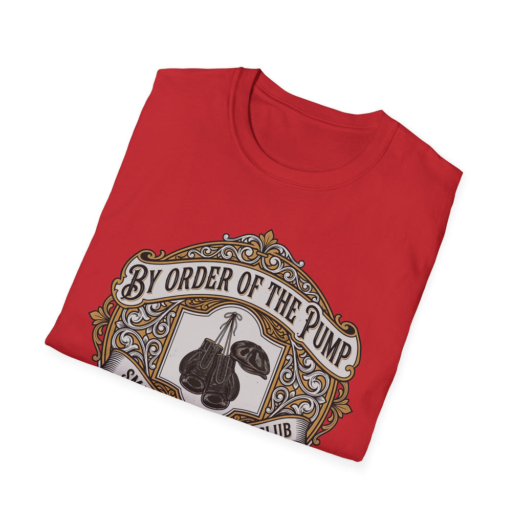 By Order of The Pump Gym Tee