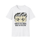 Born In The Smoke Gym Tee