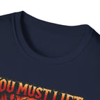 You Must Lift Gym Tee