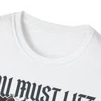 You Must Lift Gym Tee