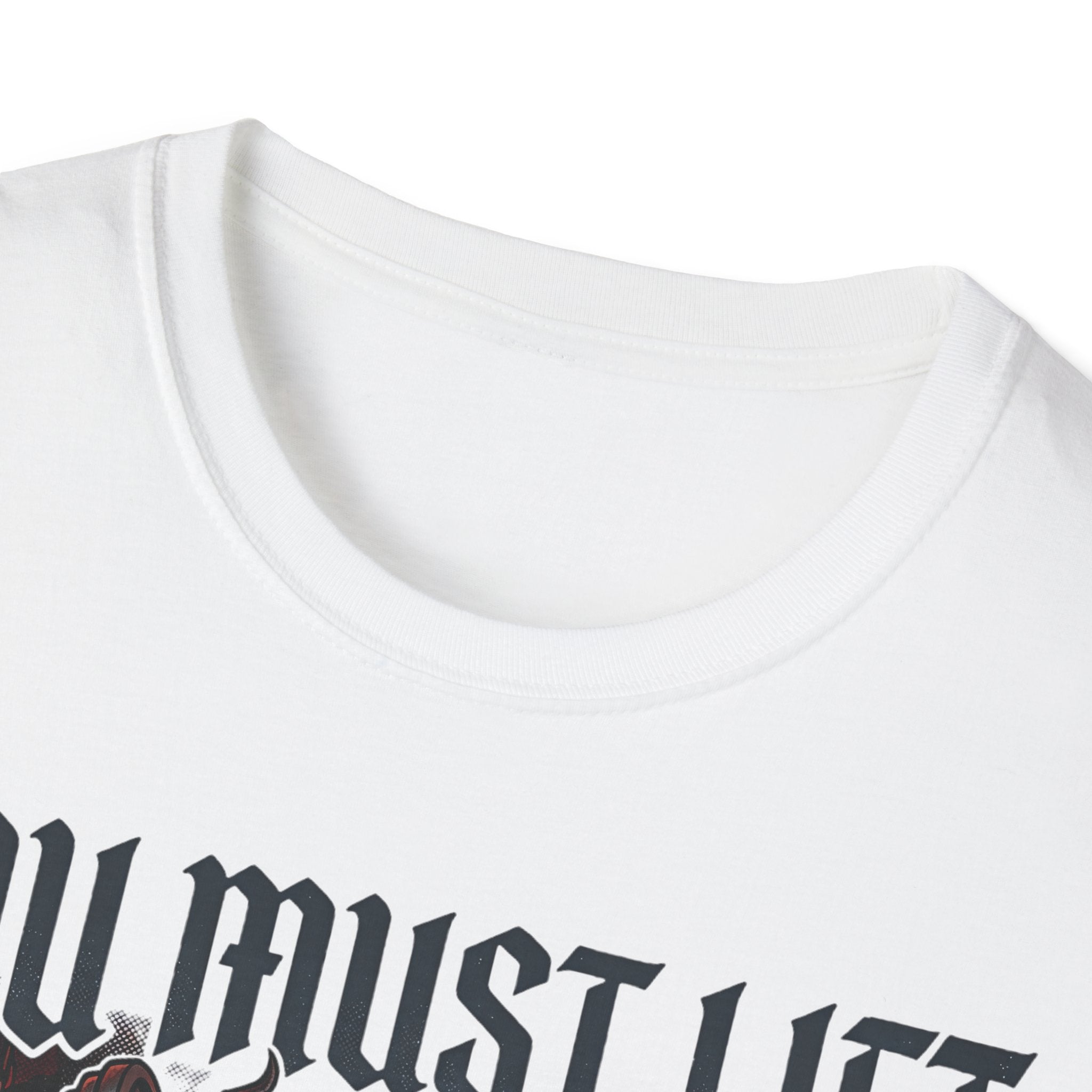 You Must Lift Gym Tee