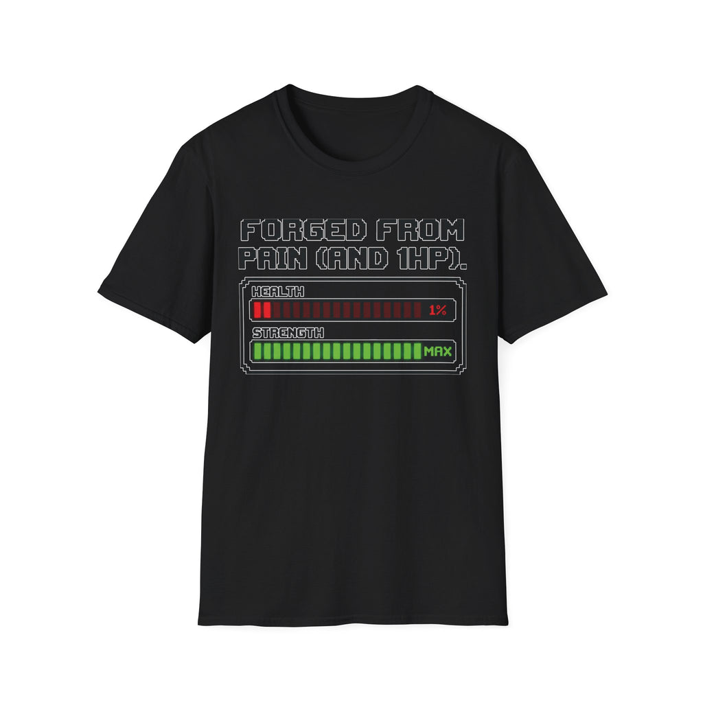 Forged From Pain and 1 HP Gym Tee