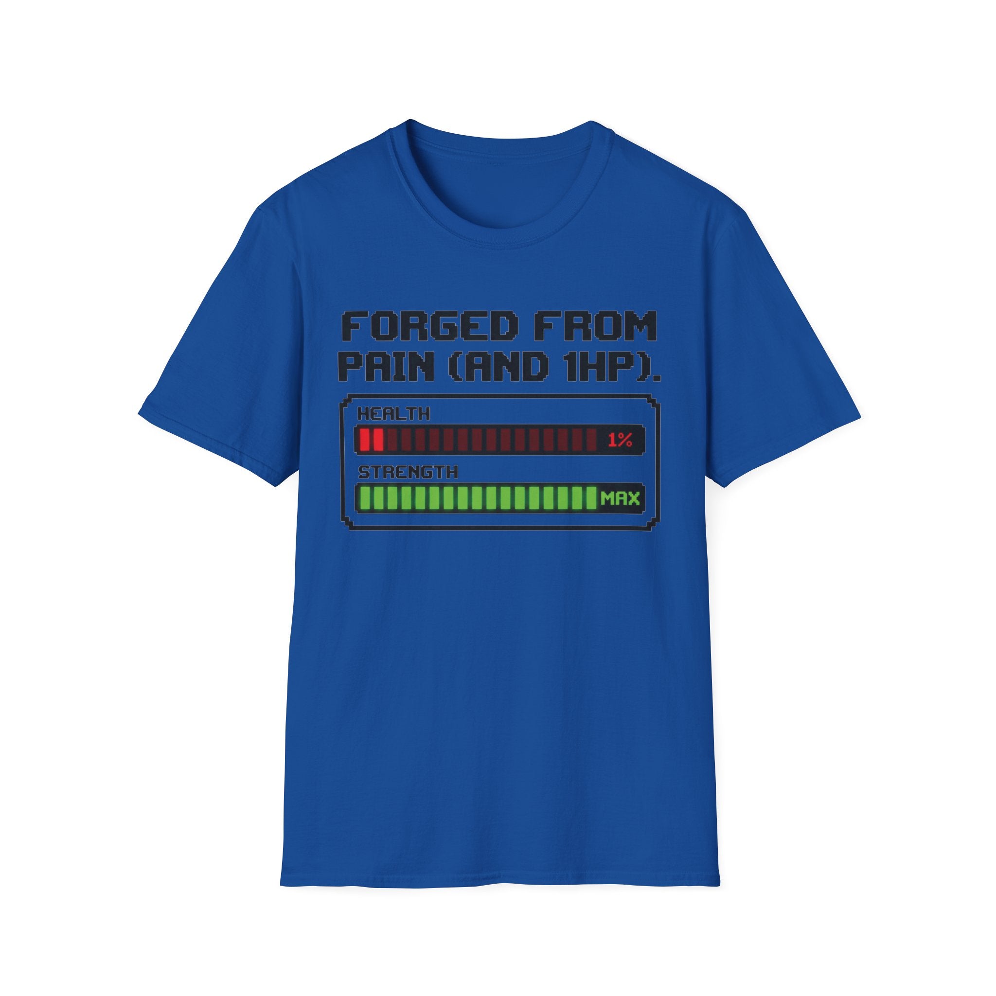 Forged From Pain and 1 HP Gym Tee