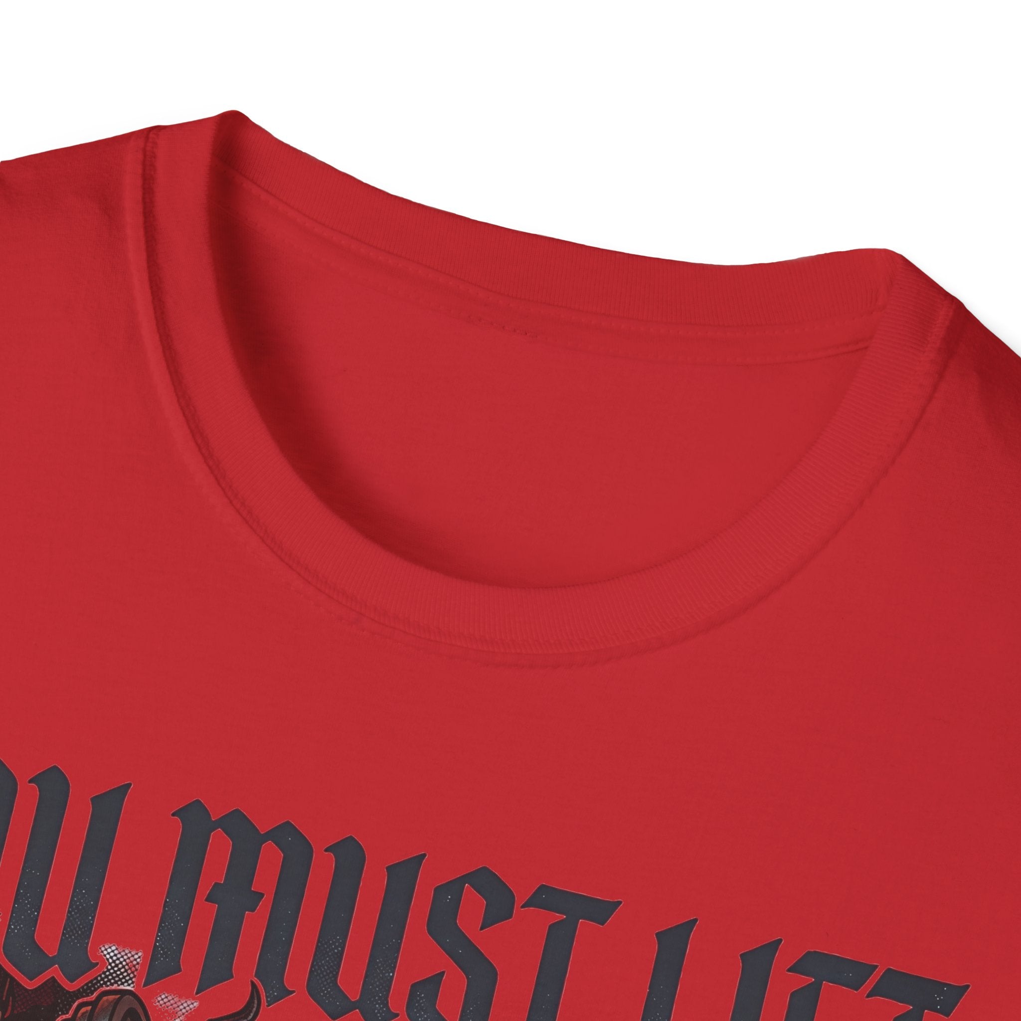 You Must Lift Gym Tee
