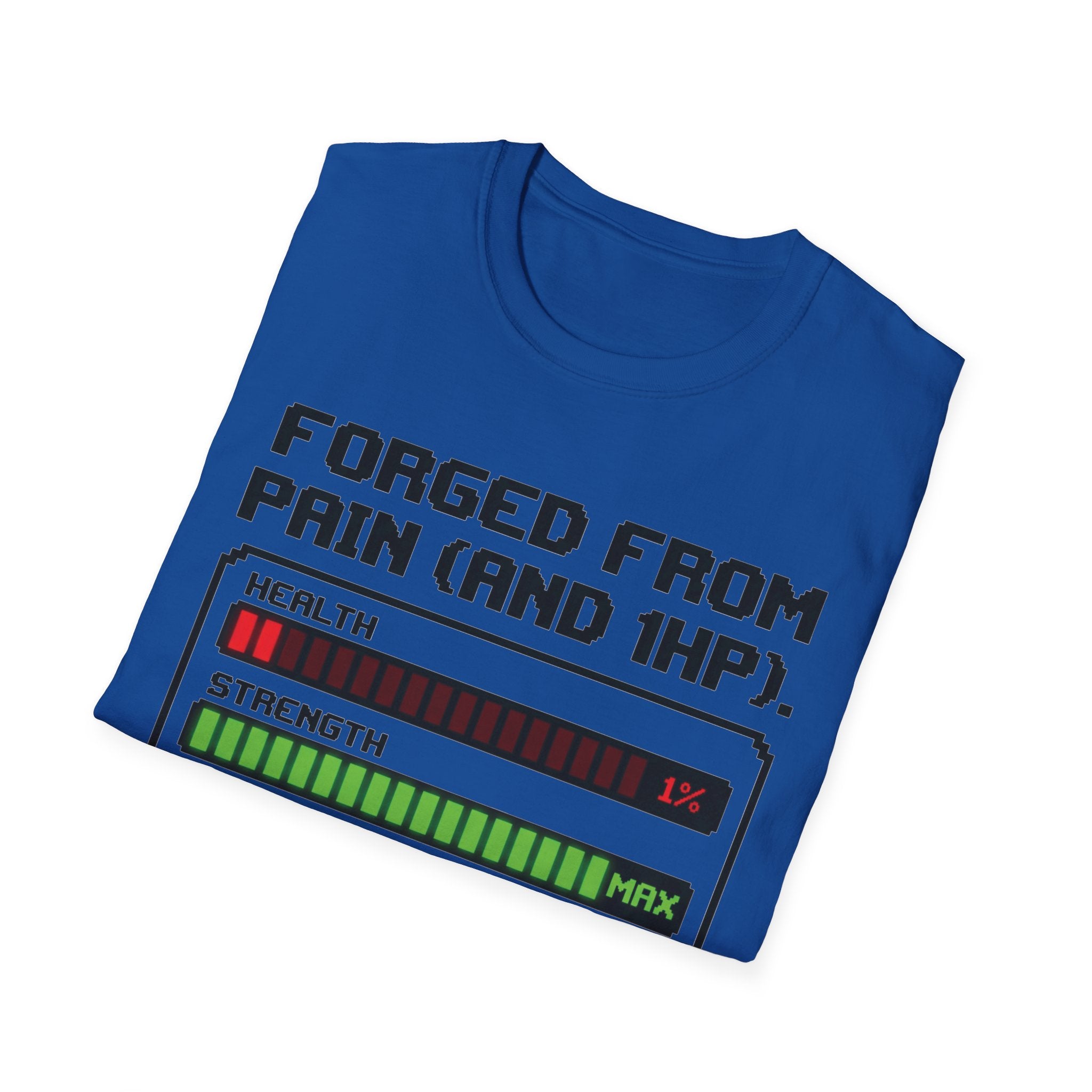 Forged From Pain and 1 HP Gym Tee