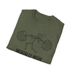 Menially & Physically Weak Gym Tee