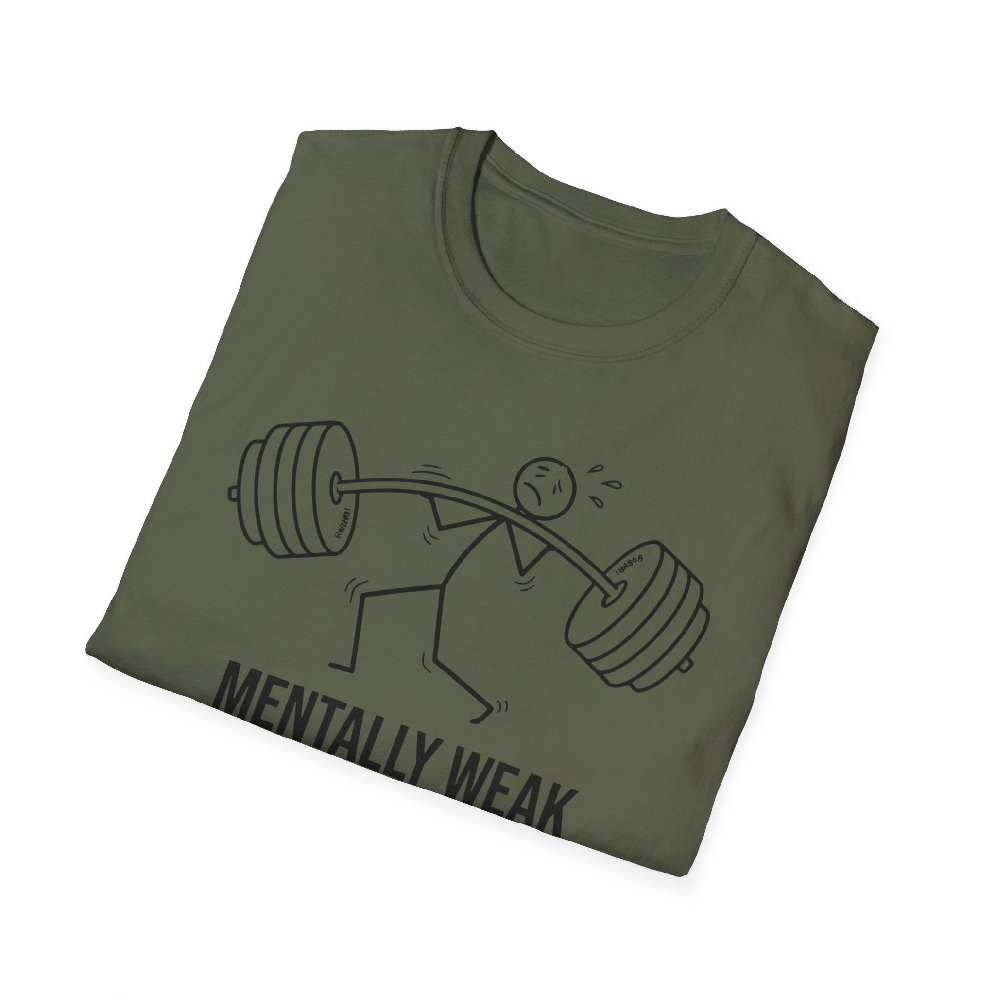 Menially & Physically Weak Gym Tee