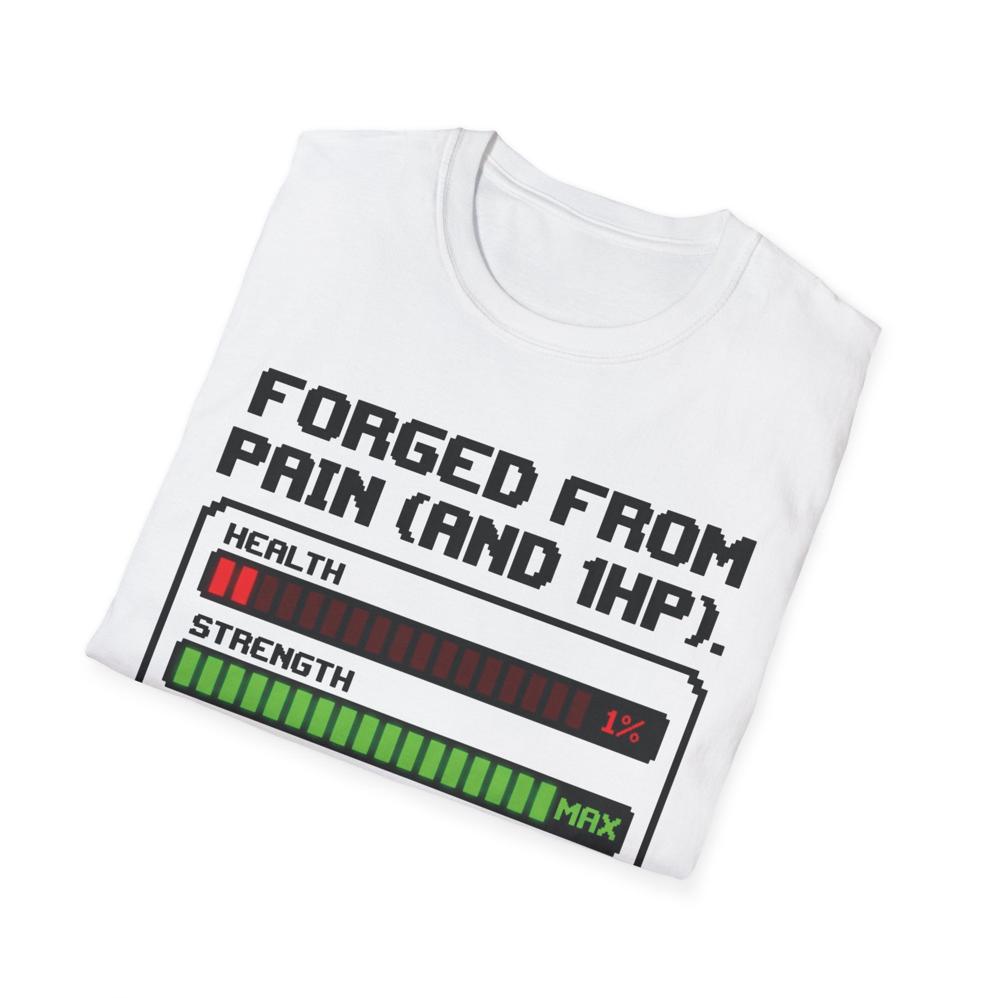 Forged From Pain and 1 HP Gym Tee
