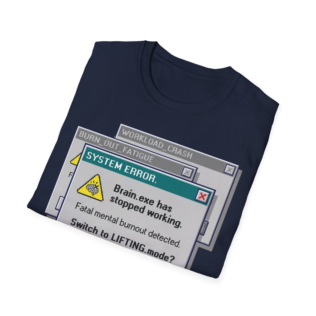Brain Stopped working Gym Tee