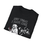 Not Today I Have Legs Gym Tee