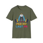 Rep My Last PR Gym Tee