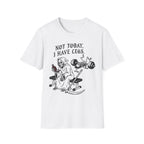 Not Today I Have Legs Gym Tee