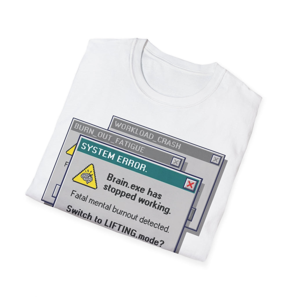 Brain Stopped working Gym Tee