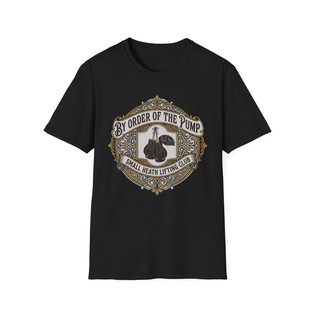 By Order of The Pump Gym Tee