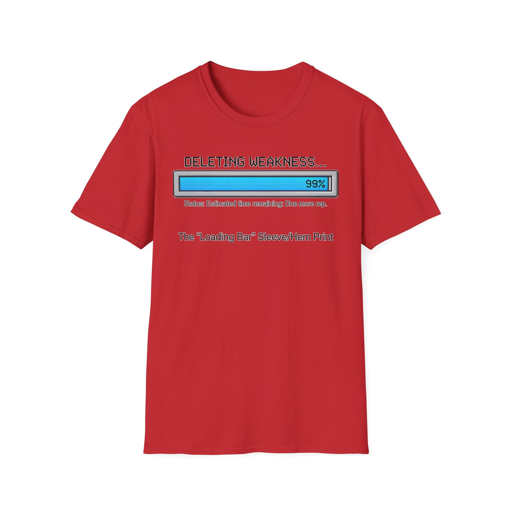 Deleting Weakness Gym Tee