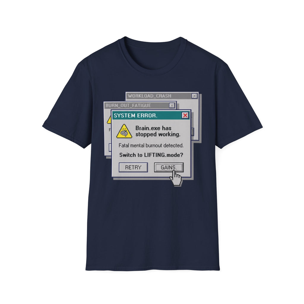 Brain Stopped working Gym Tee