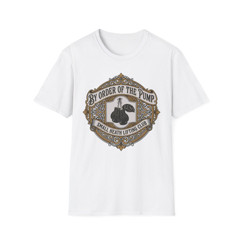 By Order of The Pump Gym Tee