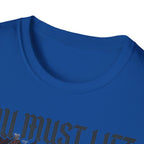 You Must Lift Gym Tee