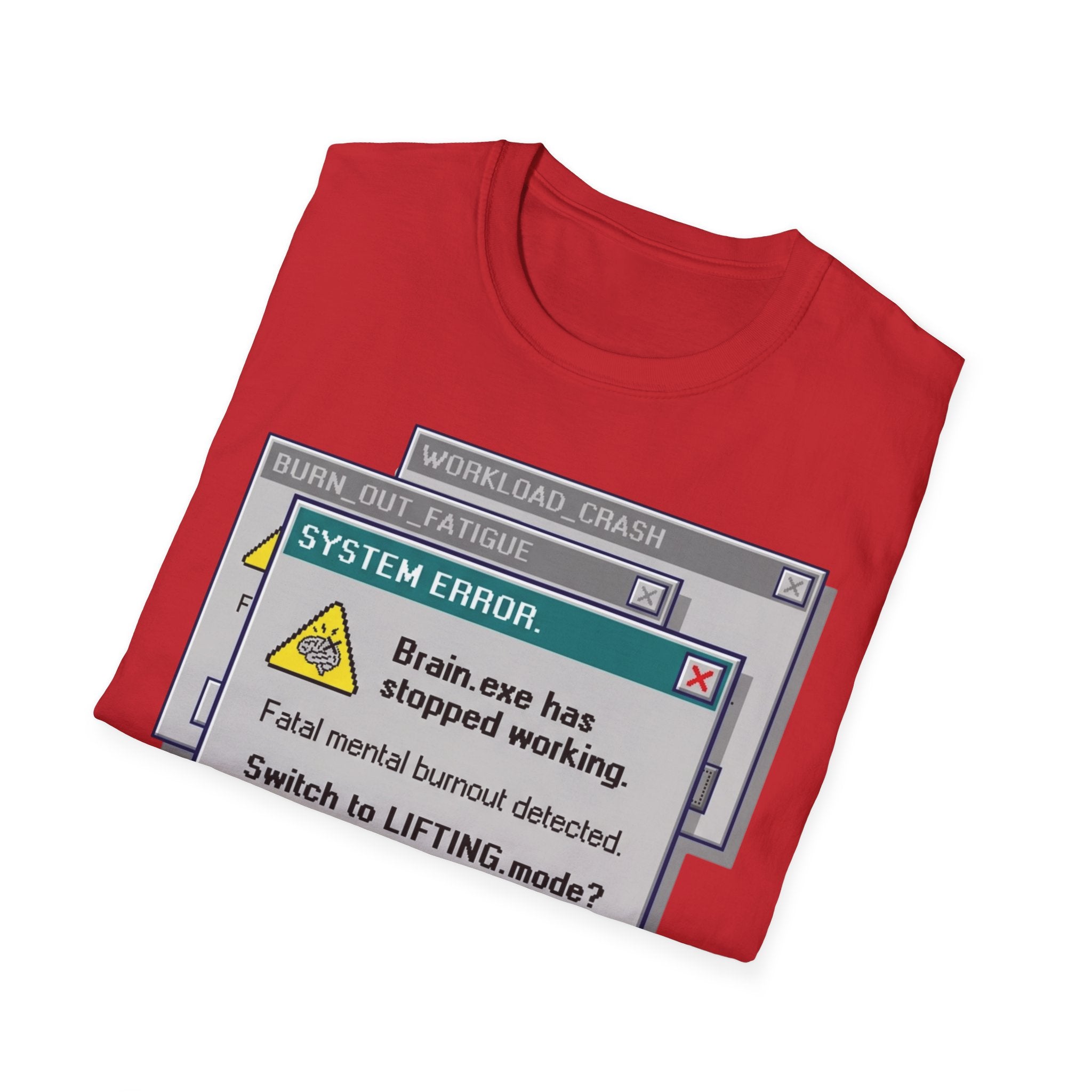 Brain Stopped working Gym Tee