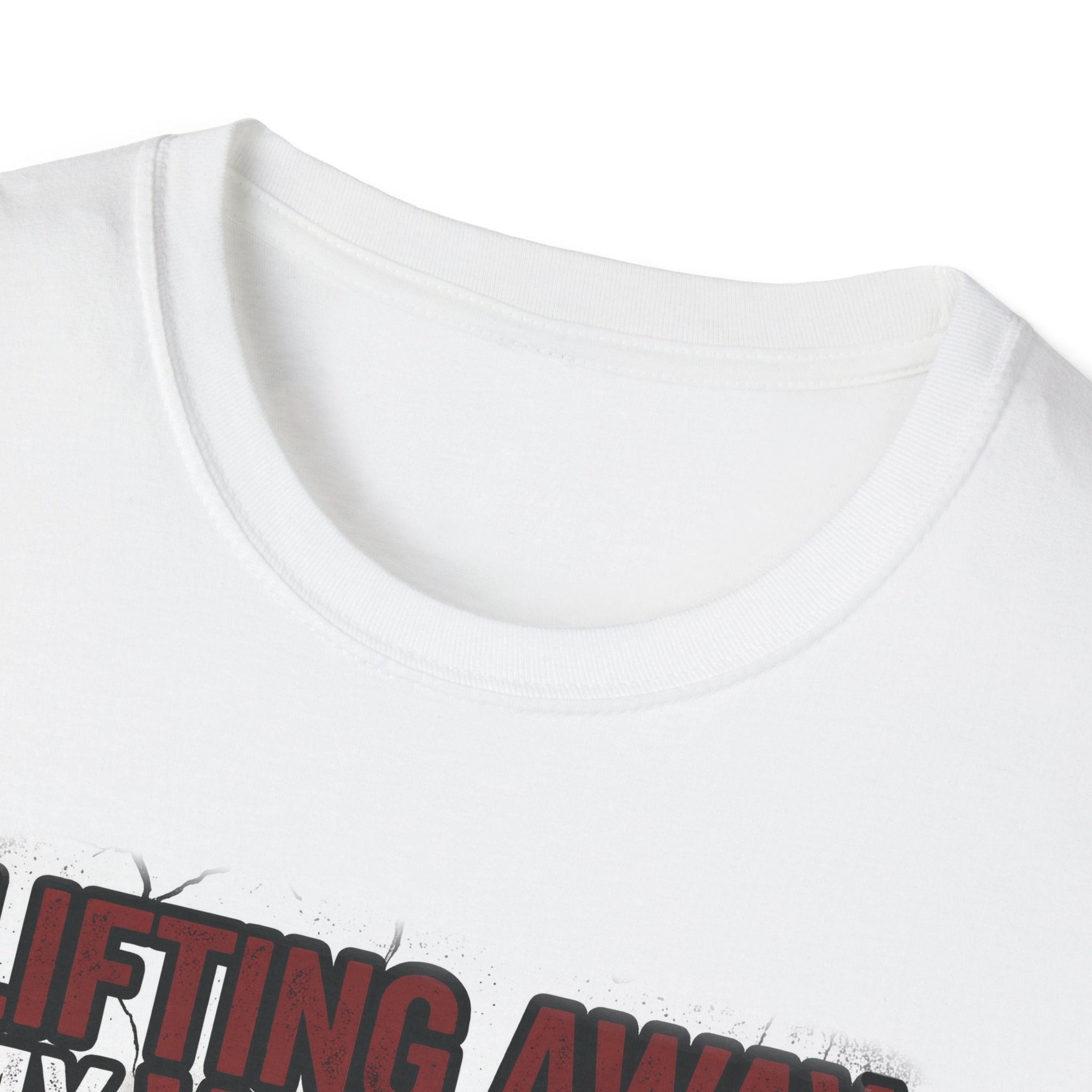 Lifting Away My Will To Live Gym Tee