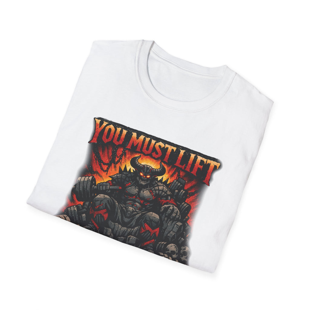 You Must Lift Gym Tee