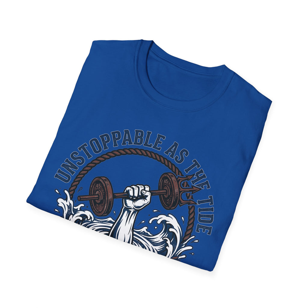 Unstoppable As The Tide Gym Tee